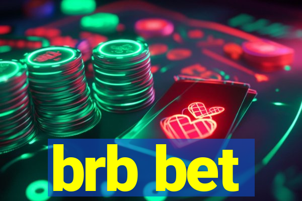 brb bet